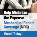 Help Minimize the Expense  Mechanical Repair Coverage (MRC) Enroll Today!